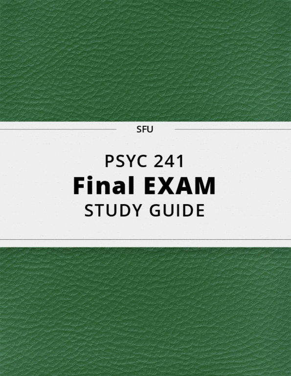 PSYC 241 Final Exam Guide Comprehensive Notes For The Exam 32