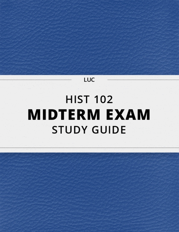 HIST 102 Study Guide Fall 2016, Comprehensive Midterm Notes - Rump ...