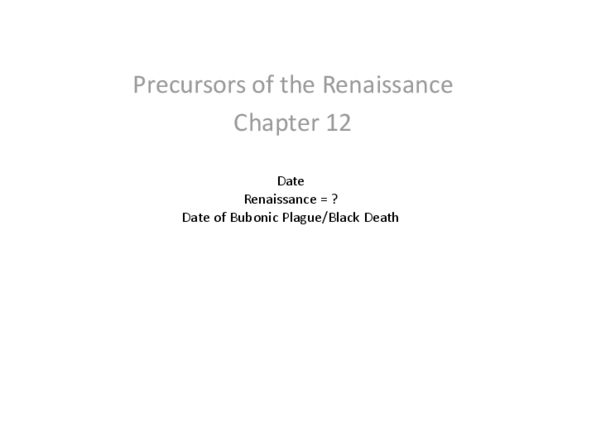 FSN 132 Chapter 12: Chapter 12 Precursors of the Renaissance Memorization Slides/Study Guide thumbnail