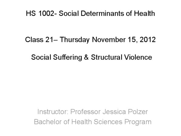 Health Sciences 1002A/B Lecture Notes - Structural Violence, Multiple Drug Resistance, Distributive Justice thumbnail