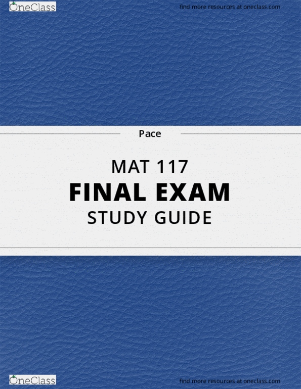 Mat 117 Final Mat 117 Final Exam Guide Ultimate 73 Pages