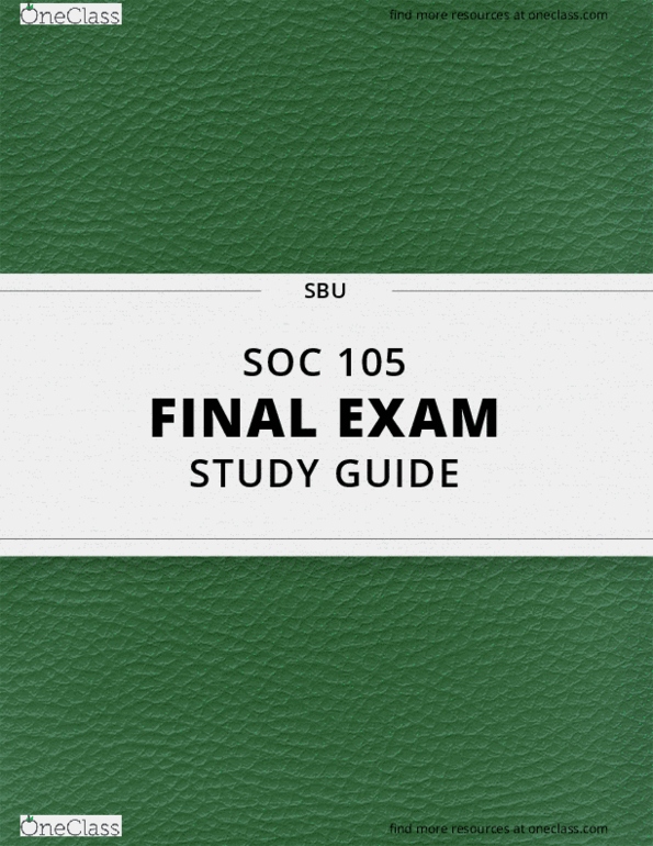 SOC 105 Lecture 17: [SOC 105] - Final Exam Guide - Ultimate 43 pages long Study Guide! thumbnail