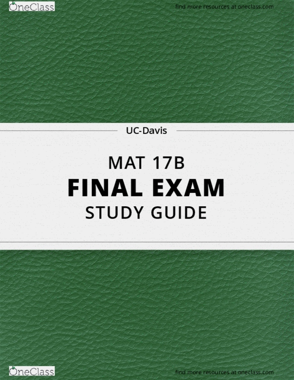 [MAT 17B] Final Exam Guide Comprehensive Notes for the exam (154