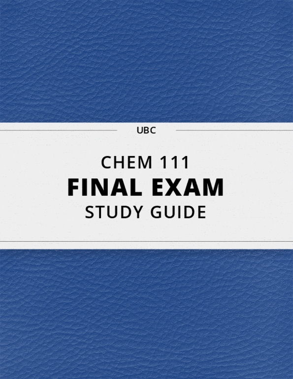 [CHEM 111] - Final Exam Guide - Everything You Need To Know! (40 Pages ...