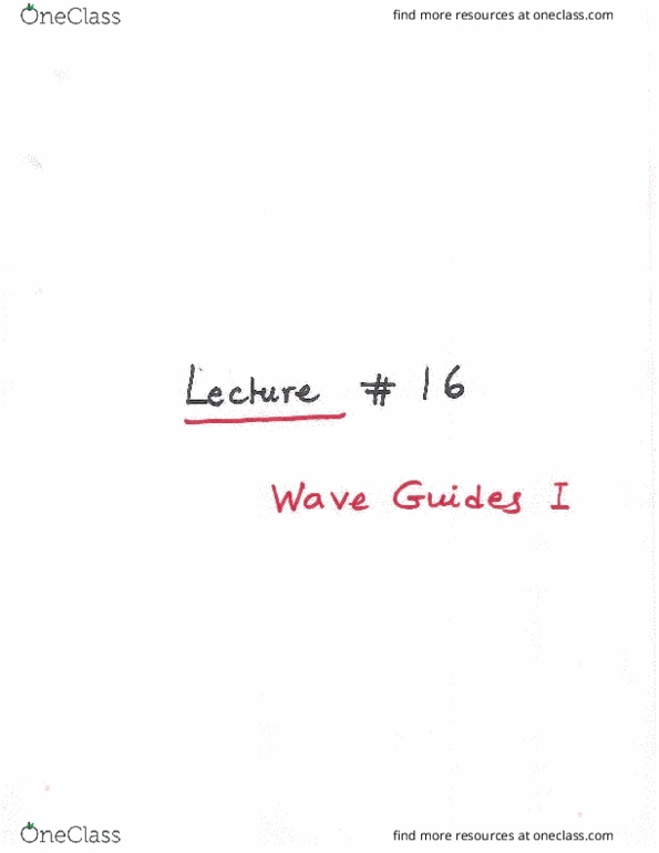 PHYS 4503 Lecture Notes - Lecture 16: Waveguide, Faraday'S Law Of Induction, Gee (Navigation) thumbnail