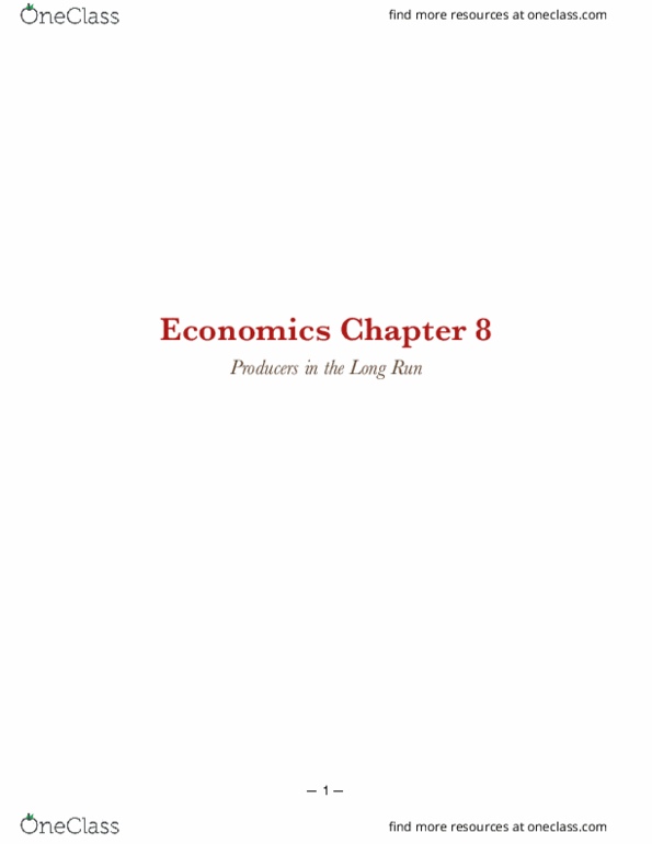 ECON 110 Chapter Notes - Chapter 8: Diminishing Returns, Cost Curve, Longrun thumbnail