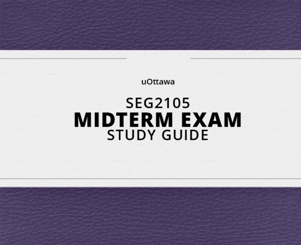 [SEG2105] - Midterm Exam Guide - Everything You Need To Know! (69 Pages ...