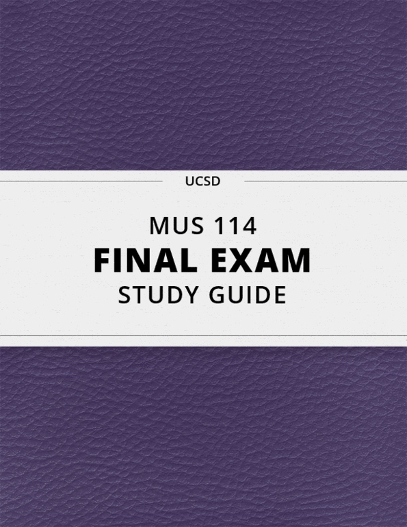 [MUS 114] Final Exam Guide Comprehensive Notes fot the exam (58