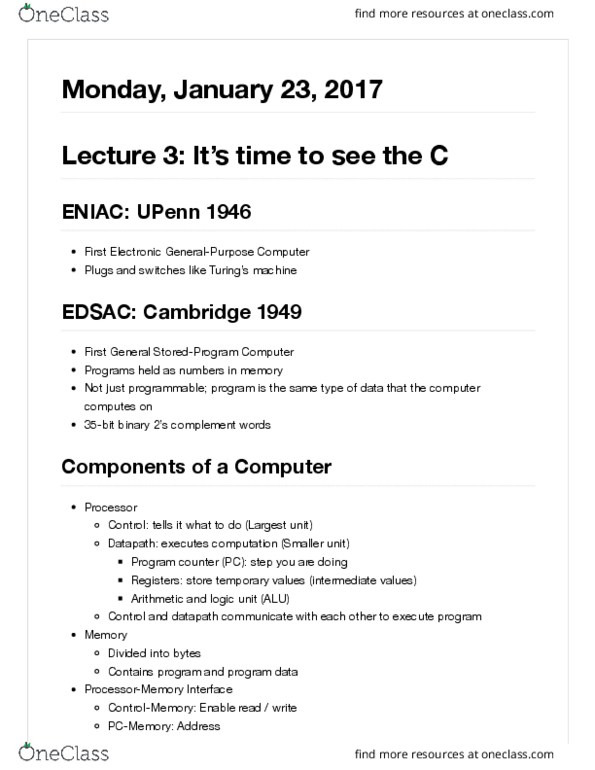 COMPSCI 61C Lecture Notes - Lecture 3: C Preprocessor, Datapath, Electronic Delay Storage Automatic Calculator thumbnail