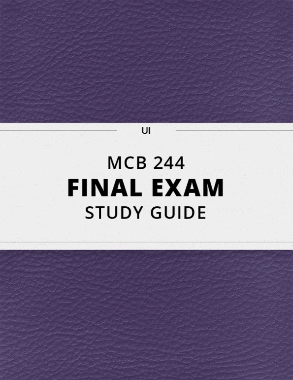 MCB 244 Final Exam Guide Comprehensive Notes for the exam ( 60 pages