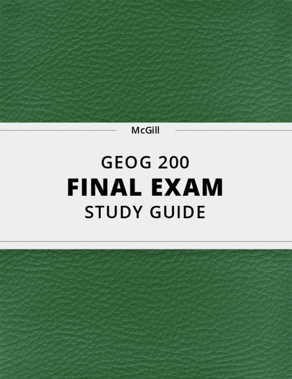 GEOG 200- Final Exam Guide - Comprehensive Notes for the exam ( 90 ...