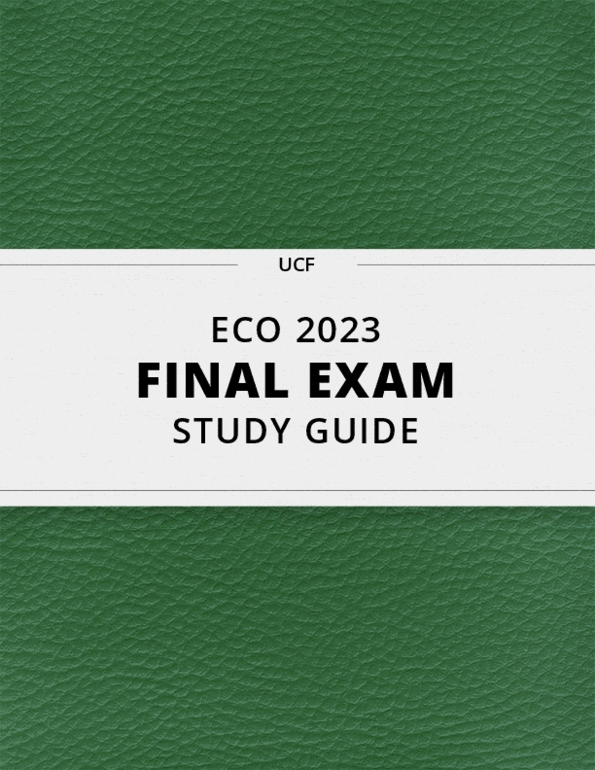 ECO 2023 Final Exam Guide Comprehensive Notes for the exam ( 28