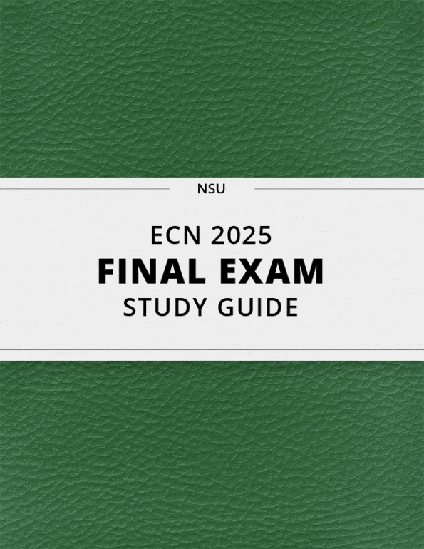 ECN 2025 Final Exam Guide Comprehensive Notes for the exam ( 80