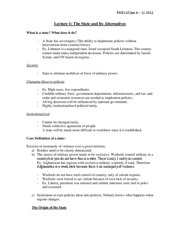 PSCI 110 Lecture : Lecture 1 Notes - The State and Its Alternatives Excellent lecture notes taken with an in-depth analysis taken of each heading and main topic!!! Coincides well with the book 