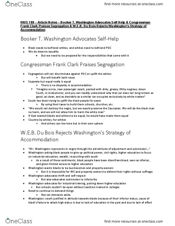 HIUS 188 Chapter Article Notes: Booker T. Washington Advocates Self-Help & Congressman Frank Clark Praises Segregation & W.E.B. Du Bois Rejects Washington's Strategy of Accommodation thumbnail