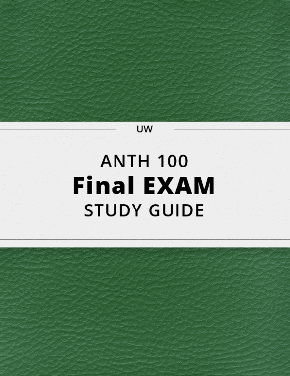 ANTH 100- Final Exam Guide - Comprehensive Notes For The Exam ( 79 ...