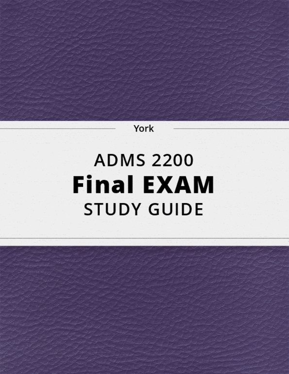 ADMS 2200- Final Exam Guide - Comprehensive Notes for the exam ( 22 ...