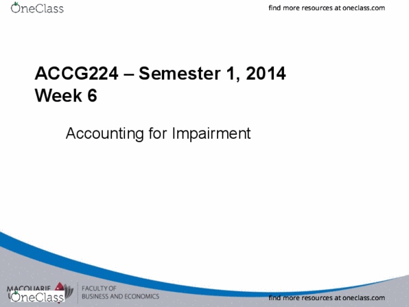 ACCG224 Lecture Notes - Lecture 6: Impaired Asset, Wu Xing, Weighted Arithmetic Mean thumbnail