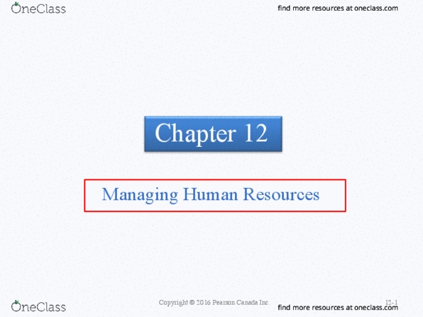 MGMT-121 Chapter Notes - Chapter 12: Human Resource Management, Flextime, Pearson Education thumbnail