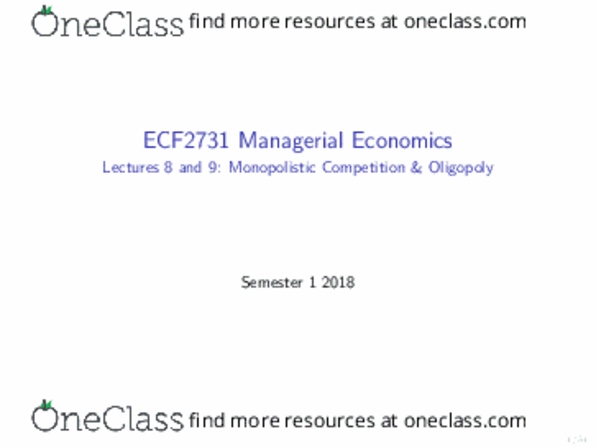 ECF2731 Lecture Notes - Lecture 9: Form 10-Q, Bertrand Competition, Monopolistic Competition thumbnail