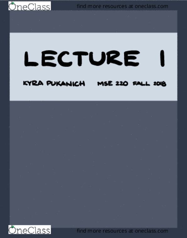 MSE 220 Lecture Notes - Lecture 1: Kyla, Ionic Bonding, Sintering thumbnail