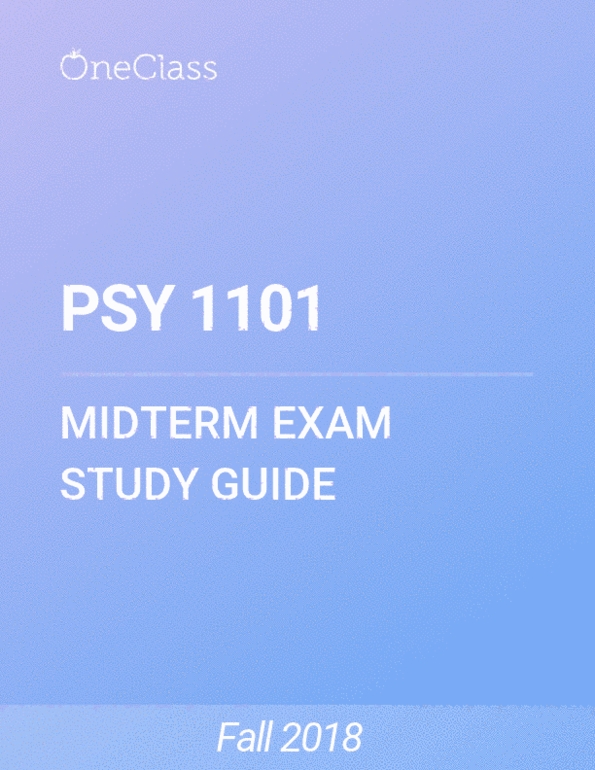 PSY 1101 Study Guide - Fall 2018, Comprehensive Midterm Notes ...