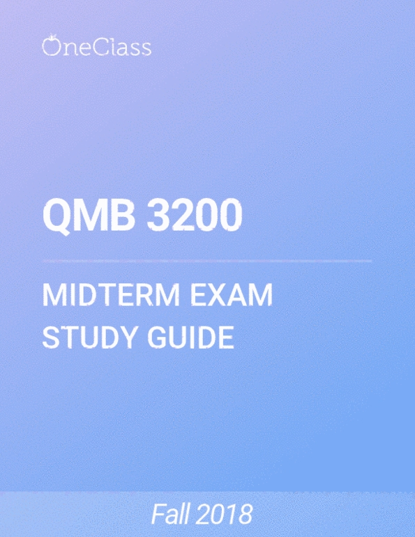 QMB 3200 Study Guide - Fall 2018, Comprehensive Midterm Notes - - OneClass