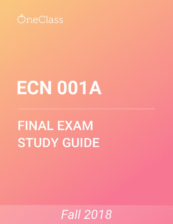 ECN 001A Study Guide - Comprehensive Final Exam Guide - Opportunity ...