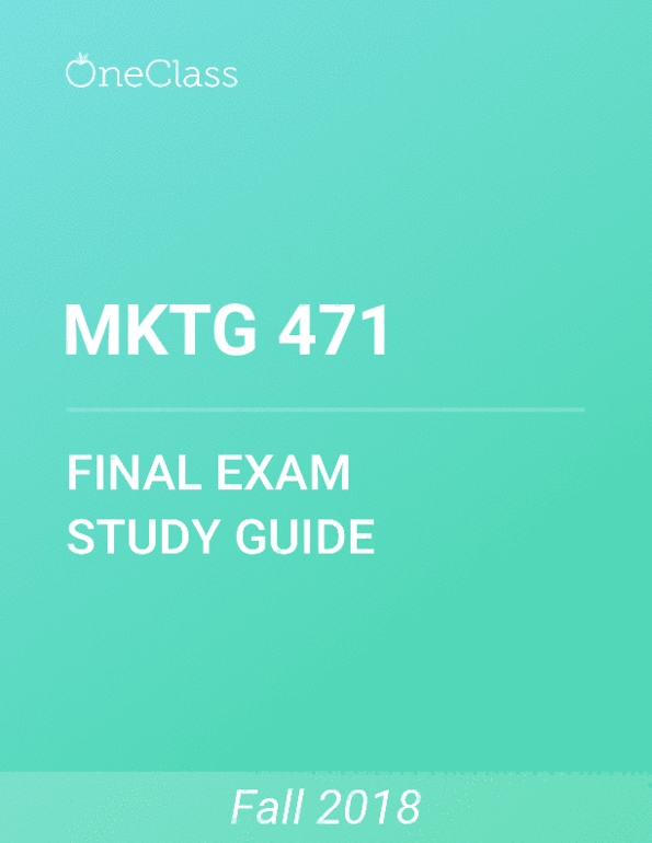 MKTG 471 Study Guide Comprehensive Final Exam Guide Marketing Mix