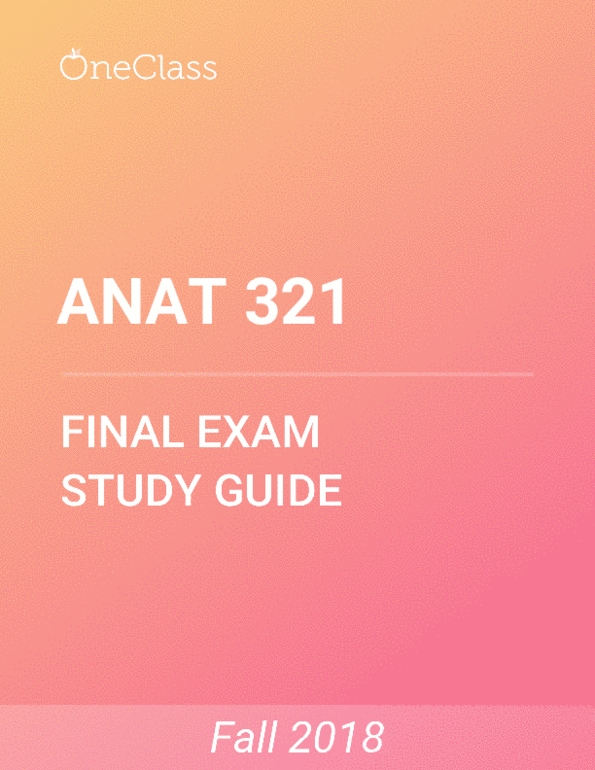 ANAT 321 Study Guide - Comprehensive Final Exam Guide - Mcgill ...