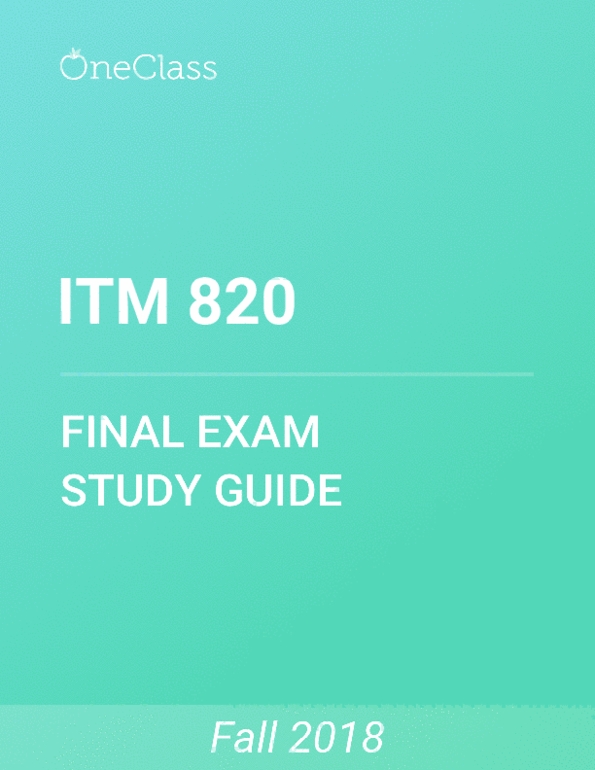 ITM 820 Study Guide Comprehensive Final Exam Guide Operating System 