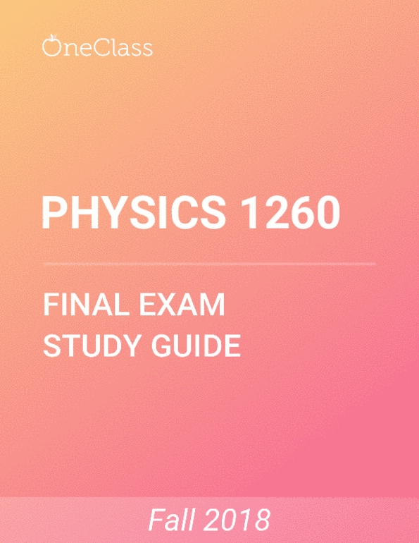 PHYSICS 1260 Study Guide Comprehensive Final Exam Guide Ox