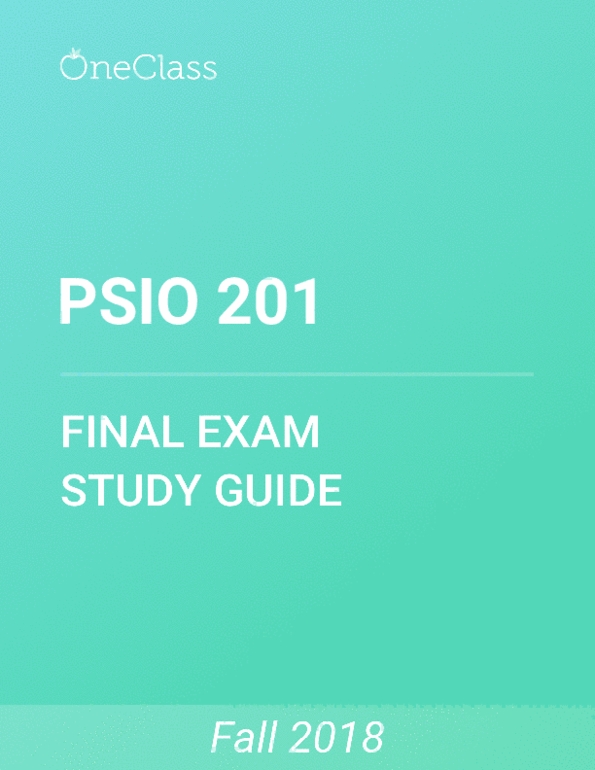 PSIO 201 Study Guide - Comprehensive Final Exam Guide - Protein, Oxygen ...