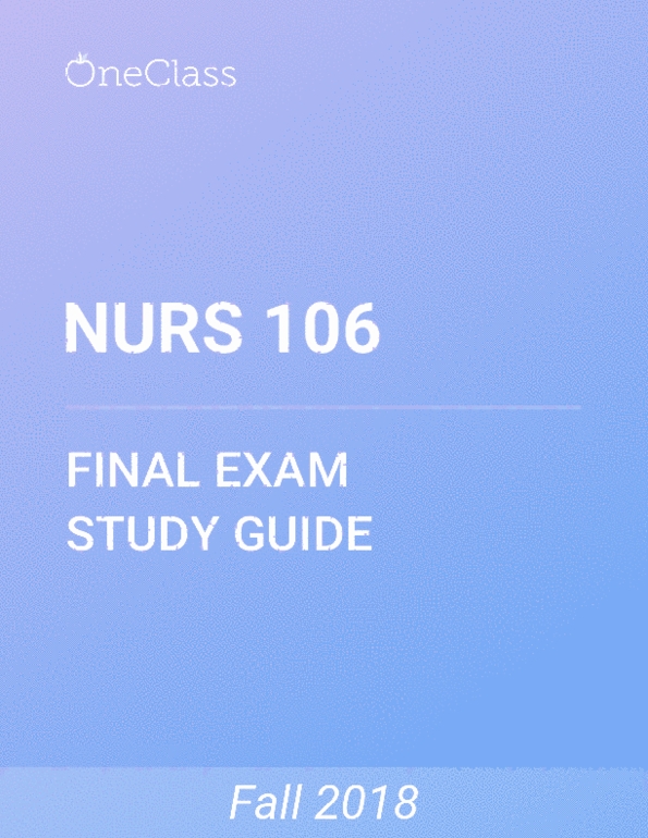 NURS 106 Study Guide - Comprehensive Final Exam Guide - Bone, Muscle ...