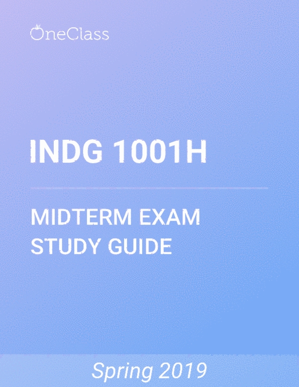 INDG 1001H Study Guide - Winter 2019, Comprehensive Final Exam Notes ...