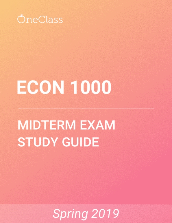ECON 1000 Study Guide Fall 2019, Comprehensive Final Exam Notes