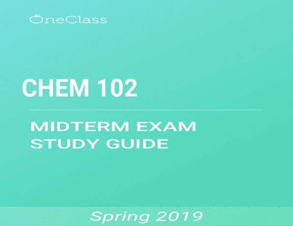 CHEM 102 Study Guide - Spring 2019, Comprehensive Final Exam Notes ...