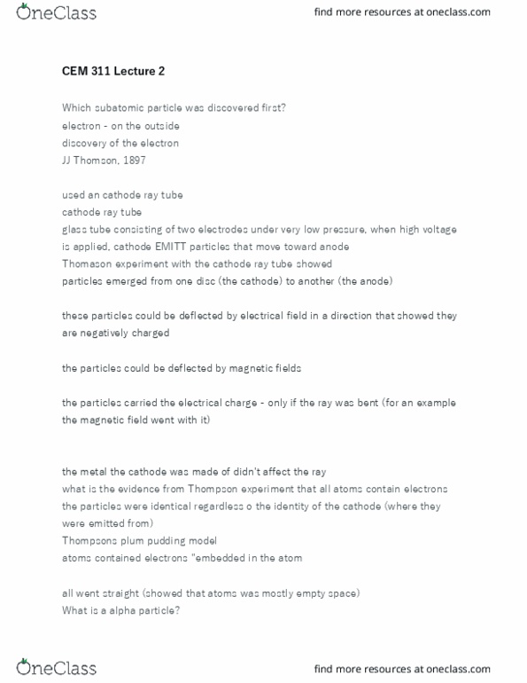 CEM 311 Lecture Notes - Lecture 2: Cathode Ray Tube, Subatomic Particle, Alpha Particle thumbnail