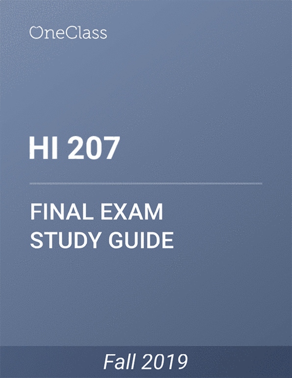 HI 207 Study Guide - Fall 2019, Comprehensive Final Exam Notes - Old ...