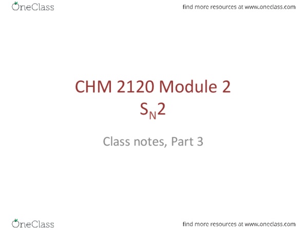 CHM 2120 Lecture Notes - Lecture 4: Sn2 Reaction, Stereochemistry, Reaction Coordinate thumbnail