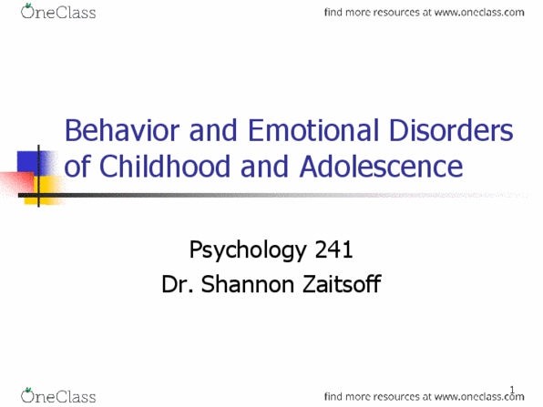PSYC 241 Lecture Notes - Lecture 1: Oppositional Defiant Disorder, Anxiety Disorder, Conduct Disorder thumbnail