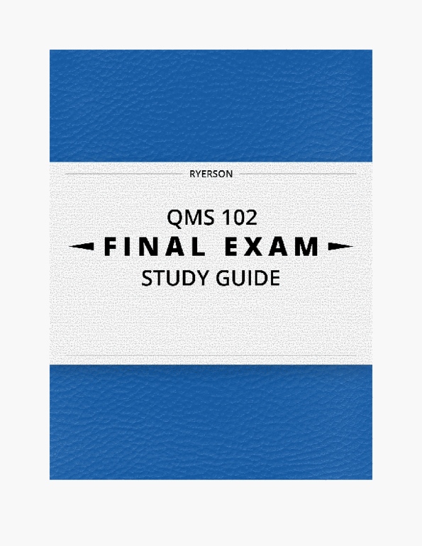 QMS 102 Study Guide Fall 2015, Final Ryerson University