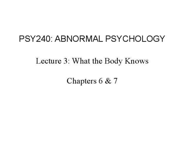 PSY240H5 Lecture 3: PSY240 Lecture 3 [What The Body Knows] thumbnail
